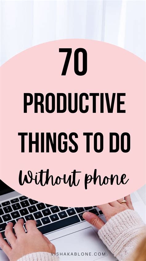 70 Productive Things To Do Without Phone Things To Do At Home Free