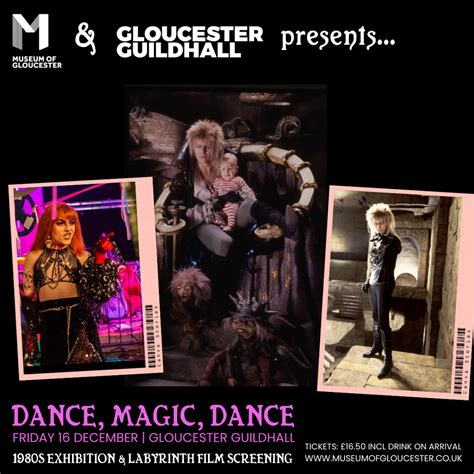 Dance, Magic, Dance: Labyrinth Screening @ Guildhall — Museum of Gloucester