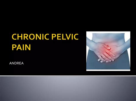 Chronic Pelvic Pain Ppt