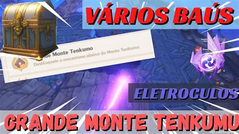 Grande Monte Tenkumo Como Liberar Baú Luxuoso Genshin Eletroculos Conquista Secreta