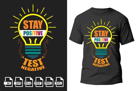 STAY POSITIVE TEST NEGATIVE T SHIRT Graphic By HASNAB Creative Fabrica