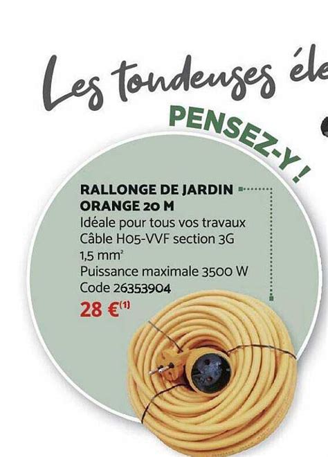 Offre Rallonge De Jardin Orange 20 M Chez Bricomarche