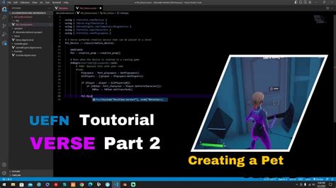 Uefn Verse Tutorial Episode Creating A Pet Youtube