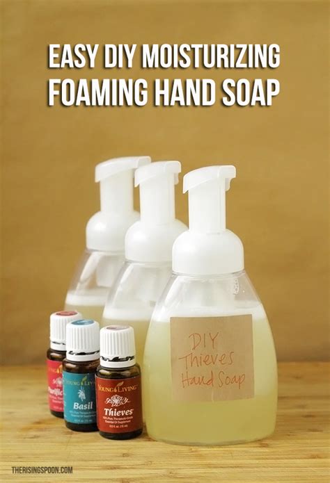 DIY Moisturizing Foaming Hand Soap The Rising Spoon