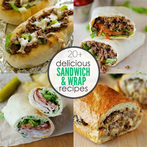 20+ Delicious Sandwich and Wrap Recipes - Life In The Lofthouse