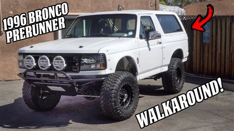 1996 Ford Bronco Prerunner Walkaround Youtube