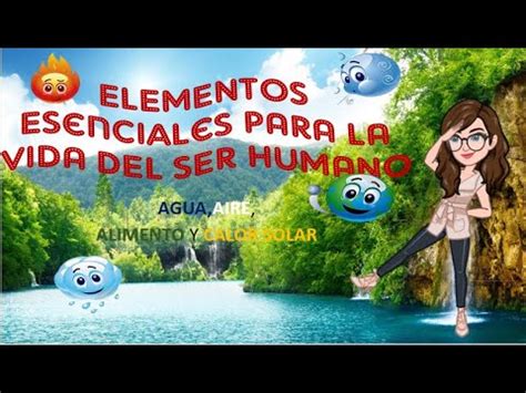 Elementos Esenciales Para La Vida Del Ser Humano Miss Marlen YouTube