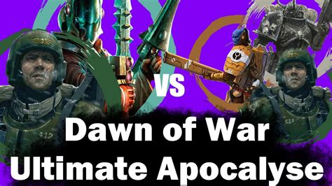 Dawn Of War Ultimate Apocalypse Vs Imperial Guard Eldar Vs Chaos