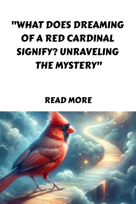 Red Cardinal Dream Meaning and Interpretation in 2024 | Dream meanings ...