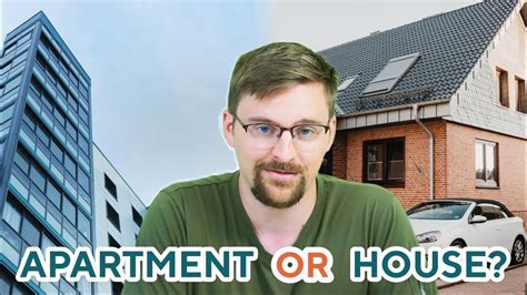 House Vs Apartment Which Is A Better Choice In Germany Youtube