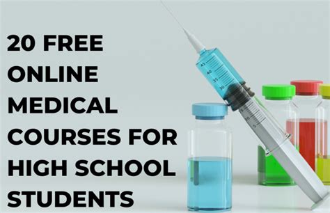 20 Free Online Medical Courses for High School Students