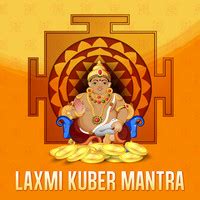 Laxmi Kuber Mantra Song Download: Play & Listen Laxmi Kuber Mantra all ...