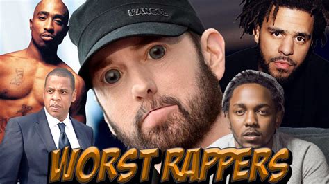 Top 10 Worst Rappers Of All Time Youtube