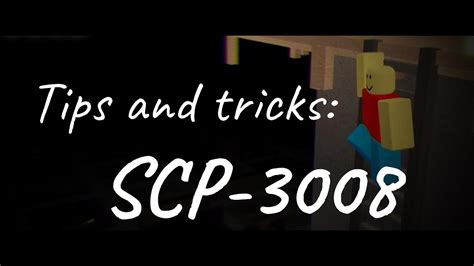 My Tips On Roblox Scp 3008 Youtube