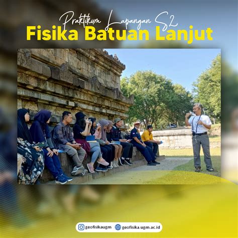 Kegiatan Praktikum Lapangan S2 Fisika Batuan Lanjut 2023 Geofisika