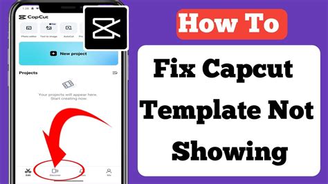 How To Fix Capcut Template Not Showing CapCut Template Not Showing