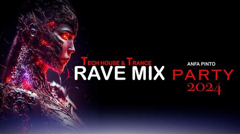 TECHNO RAVE MIX HOUSE TRANCE 2024 Goe Trance Remixes Of Popular