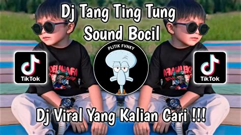 Dj Tang Ting Tung Sound Bocil Viral Tiktok Terbaru Yang Kalian