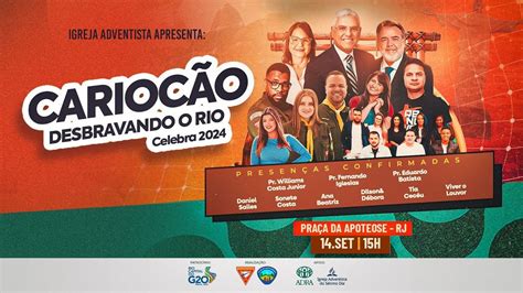 CARIOCÃO DESBRAVANDO O RIO CELEBRA 2024 ARS YouTube