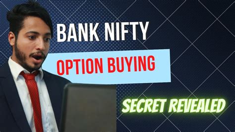 Bank Nifty Option Buying Strategy No One Will Tell You This Secret