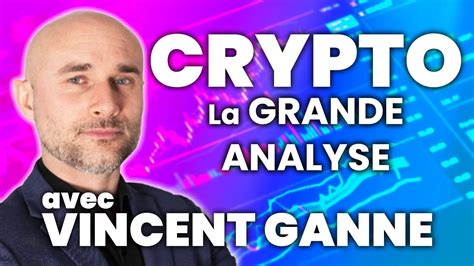 CRYPTO ANALYSE Vincent Ganne CryptoMatrix Vision Macro Bitcoin