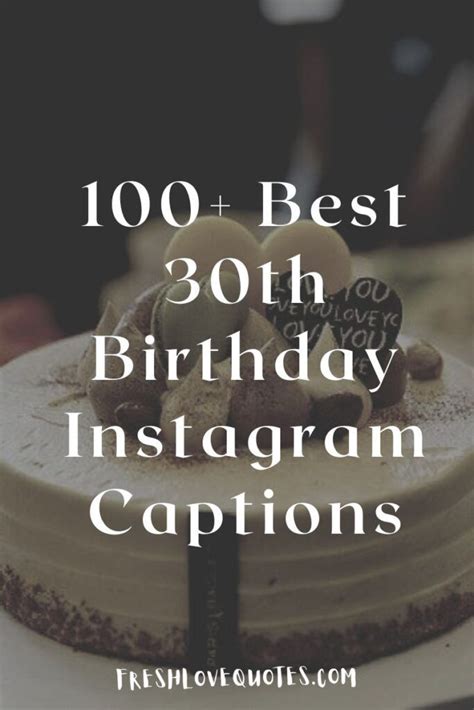 200+ Best 30th Birthday Instagram Captions | Fresh Love Quotes | 30th ...