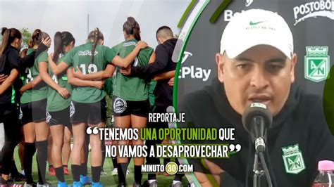 Atlético Nacional Femenino Buscará Clasificación Ante Bucaramanga Minuto30