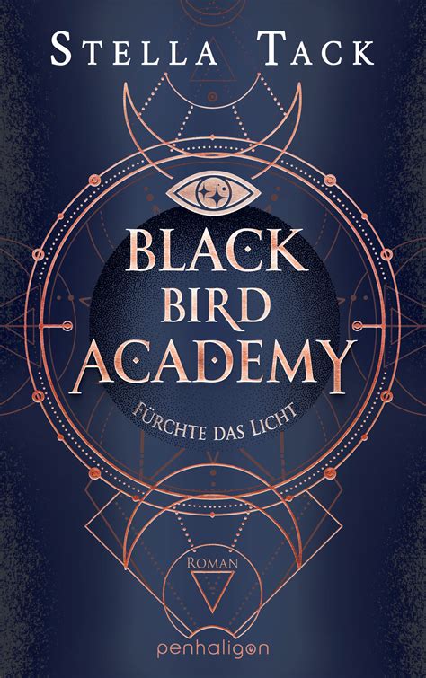 F Rchte Das Licht Black Bird Academy By Stella Tack Goodreads