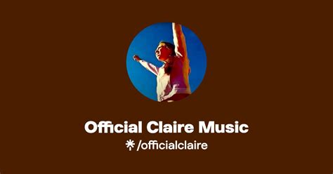 Official Claire Music Listen On Youtube Spotify Apple Music Linktree