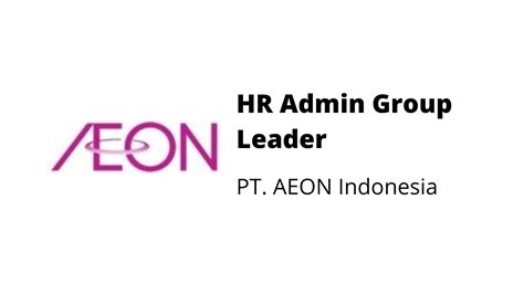 Hr Admin Group Leader Pt Aeon Indonesia Svb Academy