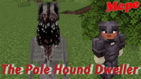 The Pale Hound Dweller For Bedrock Pe Youtube