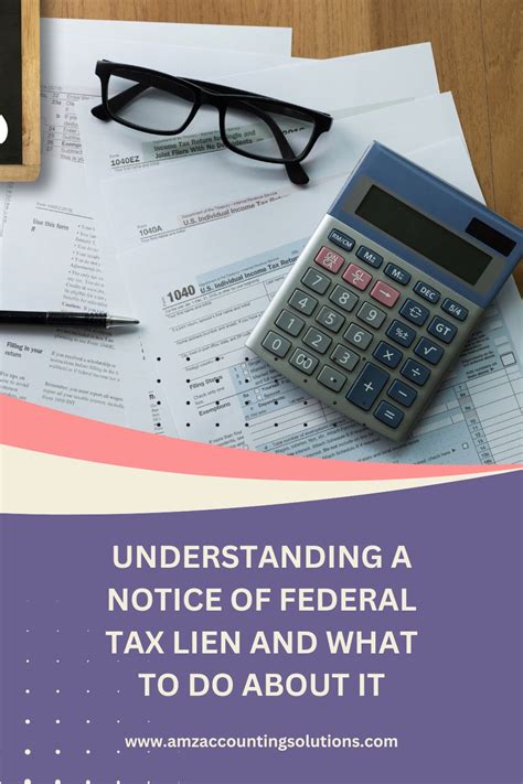 Demystifying Federal Tax Lien Notices And Actions What To Do