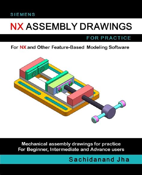 Buy SIEMENS NX ASSEMBLY DRAWINGS Assembly Practice Drawings For