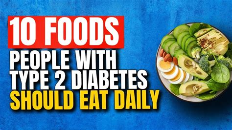 10 Best Daily Foods For Diabetes Type 2 Patients Should Eat Daily Diabetes Diet Food List