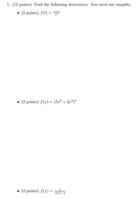 Solved 1 12 Points Find The Following Derivatives You Chegg