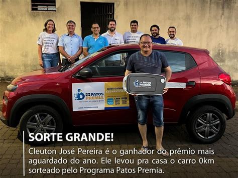 Prefeitura Entrega Um Carro Zero Km Da Promo O Patos Premia