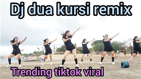 Joget Assik Dj Remix Dua Kursi Senam Kreasi Jero Melati Youtube