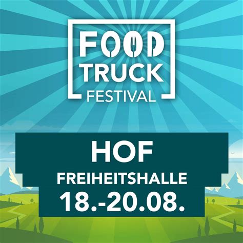 Food Truck Festival Hof 2023 Foodtruck Festivals