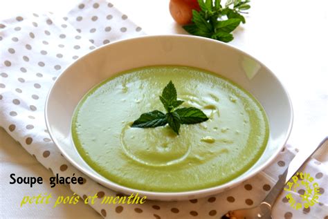 Soupe Glac E Petit Pois Et Menthe La P Tite Cuisine D Isa