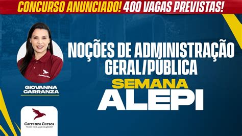 ALEPI Noções de Administração Geral Pública Giovanna Carranza YouTube