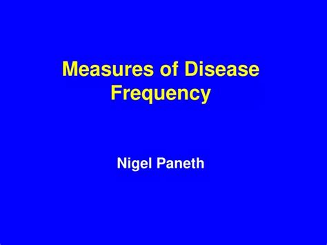 Ppt Measures Of Disease Frequency Powerpoint Presentation Free