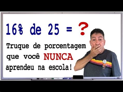 Truque F Cil De Porcentagem Que Voc Nunca Aprendeu Na Escola Prof