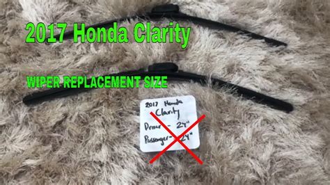 🚗 🚕 2017 Honda Clarity Wiper Blade Replacement Size 🔴 Youtube