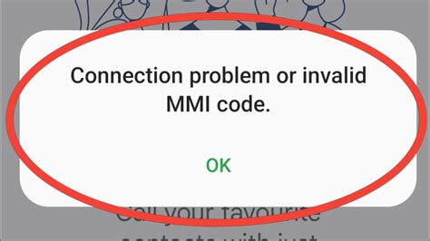 Connection Problem Or Invalid MMI Code Oppo Mobile Invalid MMI Code