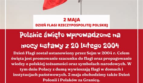 Dzie Flagi Rzeczypospolitej Polskiej Historia I Znaczenie Polskich