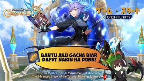 GACHA NARIN HA SAMPAI PITY INTIP DIKIT CHAR LAUTY SUMMONERS WAR