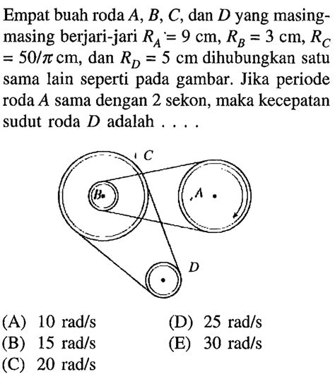 Kumpulan Contoh Soal Hubungan Roda Roda Fisika Kelas 10 Colearn