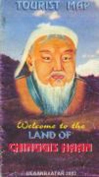 In Stock: Welcome To The Land Of Chinggis Haan (Genghis Khan) Map ...