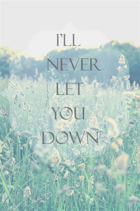 "I'l never let you down" // #Quotes #Photography | Photo quotes, Secret ...