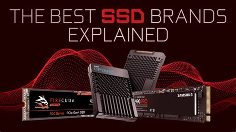 The Best SSD Brands in 2023 [Updated]